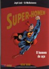 Super-Homem - O homem de aço - Série Ouro - Jeph Loeb, Ed McGuiness