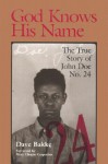 God Knows His Name: The True Story of John Doe No. 24 - David BAKKE, Mary Chapin Carpenter