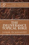 The Deliverance Topical Bible - John Eckhardt