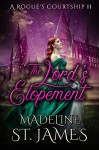 The Lord's Elopement - Madeline St. James