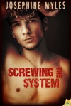 Screwing the System - online short - Josephine Myles