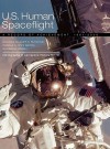 U.S. Human Spaceflight: A Record of Achievement, 1961-2006. Monograph in Aerospace History No. 41, 2007. (NASA Sp-2007-4541) - Judy A. Rumerman, NASA