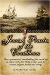 Jewish Pirates of the Caribbean - Edward Kritzler