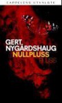 Nullpluss pluss - Gert Nygårdshaug