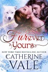 Furever Yours (BBW Paranormal Werewolf Romance) - Catherine Vale