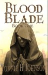 Blood Blade - Tonnie H. Johnson