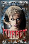 Muffet - Elizabeth Rose