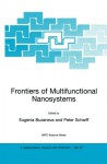 Frontiers of Multifunctional Nanosystems (Nato Science Series II:) - Eugenia V. Buzaneva, Peter Scharff