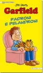 Garfield: padroni e pelandroni - Jim Davis