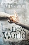 This new world - Laura Newman