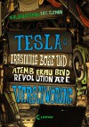 Teslas irrsinnig böse und atemberaubend revolutionäre Verschwörung (German Edition) - Neal Shusterman, Eric Elfman, Ulrich Thiele