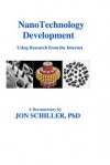 Nanotechnology Development: Using Research from the Internet - Jon Schiller