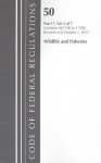 Code of Federal Regulations, Title 50: Part 17, Section 17.96 to 17.98 (Wildlife and Fisheries) Fish and Wildlife: Revised 10/12 - National Archives and Records Administration