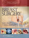 Master Techniques in General Surgery: Breast Surgery - Kirby I. Bland, V. Suzanne Klimberg