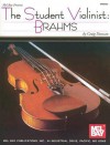 The Student Violinist: Brahms - Craig Duncan