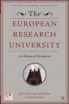 The European Research University: An Historical Parenthesis? - Guy Neave, Kjell Blückert