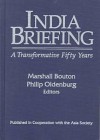 India Briefing: A Transformative Fifty Years - Marshall M. Bouton