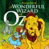 The Wonderful Wizard of Oz - L. Frank Baum, Steve Blane