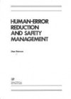 Human Error Reduction and Safety Management - Dan Petersen