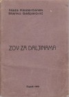 Zov za daljinama - Nada Kesterčanek, Stanko Gašparević