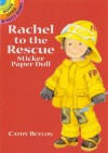 Rachel to the Rescue Sticker Paper Doll (Dover Little Activity Books Paper Dolls) by Beylon, Cathy (2005) Paperback - Cathy Beylon