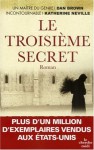 Le TroisiÃ¨me Secret (French Edition) - Steve Berry