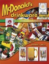 Mcdonald's Drinkware: Identification & Value Guide (Identification & Values (Collector Books)) - Michael J. Kelly