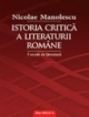 Istoria Critica a Literaturii Romane - Nicolae Manolescu