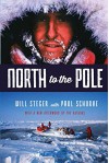 North to the Pole - Will Steger, Paul Schurke