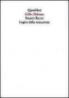 Francis Bacon: Logica della sensazione - Gilles Deleuze, Stefano Verdicchio