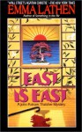 East Is East - Emma Lathen