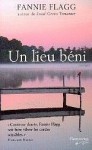 Un Lieu Béni (Poche) - Fannie Flagg