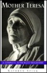 Mother Teresa: A Complete Authorized Biography - Kathryn Spink