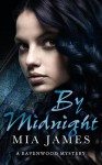 By Midnight (Ravenwood, #1) - Mia James