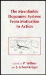 The Mesolimbic Dopamine System: From Motivation to Action - Paul Willner