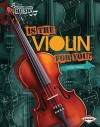 Is the Violin for You? - Elaine Landau