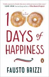 100 Days of Happiness: A Novel - Fausto Brizzi