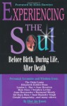 Experiencing the Soul - Eliot Rose, Ellen Burstyn, Eliot Rose