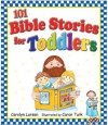 101 Bible Stories for Toddlers - Carolyn Larsen