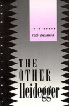 The Other Heidegger - Fred R. Dallmayr