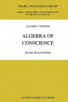 Algebra of Conscience - V.A. Lefebvre