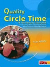 Quality Circle Time In The Primary Classroom: Your Essential Guide To Enhancing Self Esteem, Self Discipline And Positive Relationships - Jenny Mosley