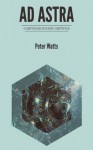 Ad astra: cuentos de ficción científica (Spanish Edition) - Peter Watts, Laurie Channer, de los Reyes, Manuel