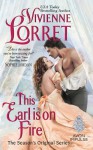 This Earl Is on Fire: The Season's Original Series - Vivienne Lorret