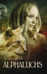 Alphaluchs: Ein erotischer Roman (German Edition) - Sandra Henke