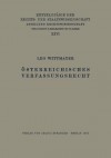 Osterreichisches Verfassungsrecht - Leo Wittmayer, Eduard Kohlrausch, Walter Kaskel