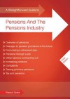 Straightforward Guide to Pensions and the Pensions Industry - Patrick Grant