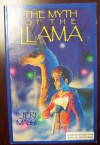 The Myth of the Llama - Jeri Massi