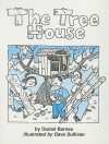 The Tree House - Daniel Barnes, Dave Sullivan