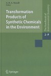 Transformation Products of Synthetic Chemicals in the Environment - Alistair B.A. Boxall